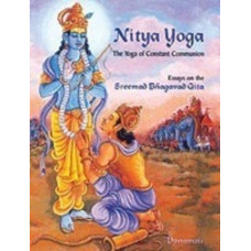 Nitya Yoga : The Yoga Of Constant Communion